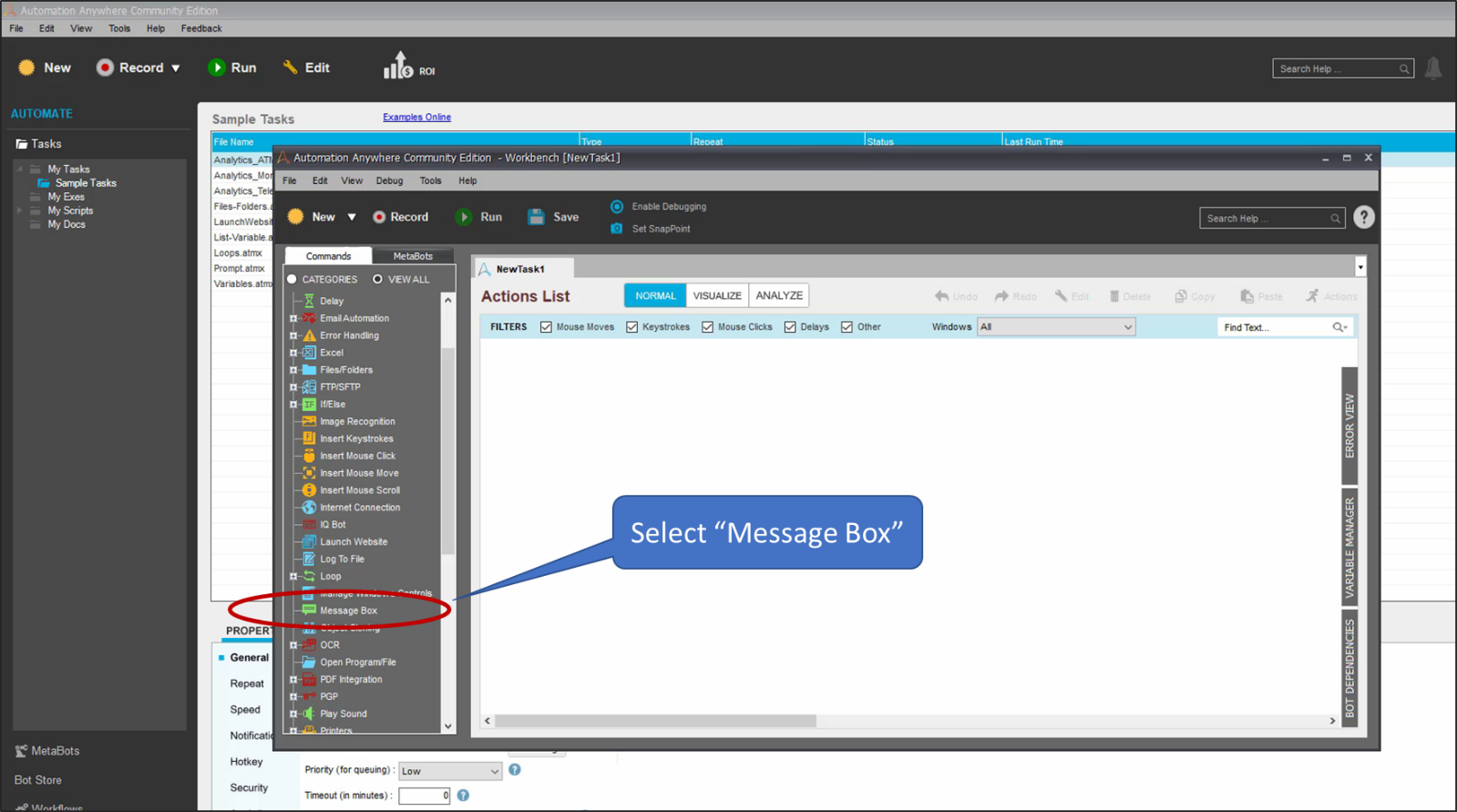 The Message Box option helps developers communicate information to the end user. 