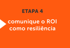 Communicate ROI as risk reduction and resilience