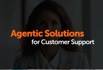 Agentic Solution Customer support