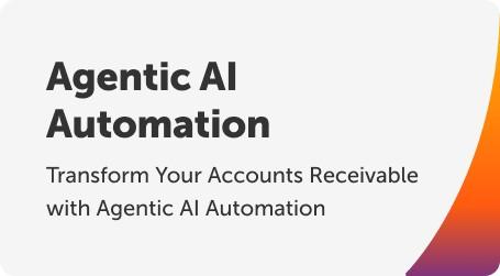 Transform Your Accounts Receivable with Agentic AI Automation