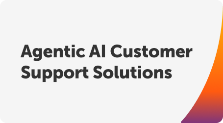 Live Demo: Agentic AI Customer Support Solutions