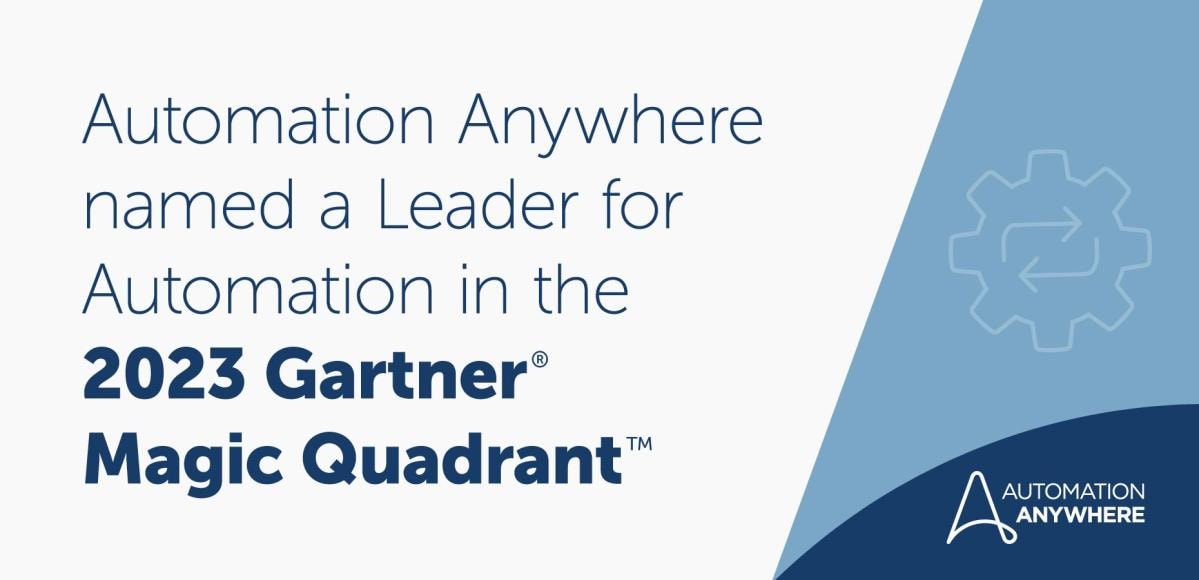 Automation Anywhere named a Leader in the 2023 Gartner Magic Quadrant