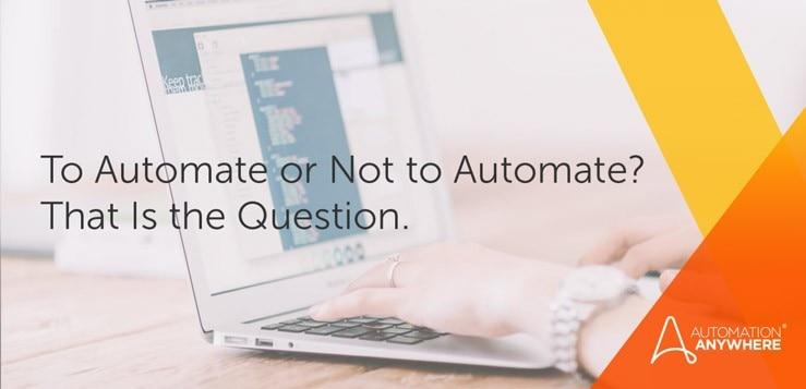 b2ap3_large_To-Automate-or-not-to-automate