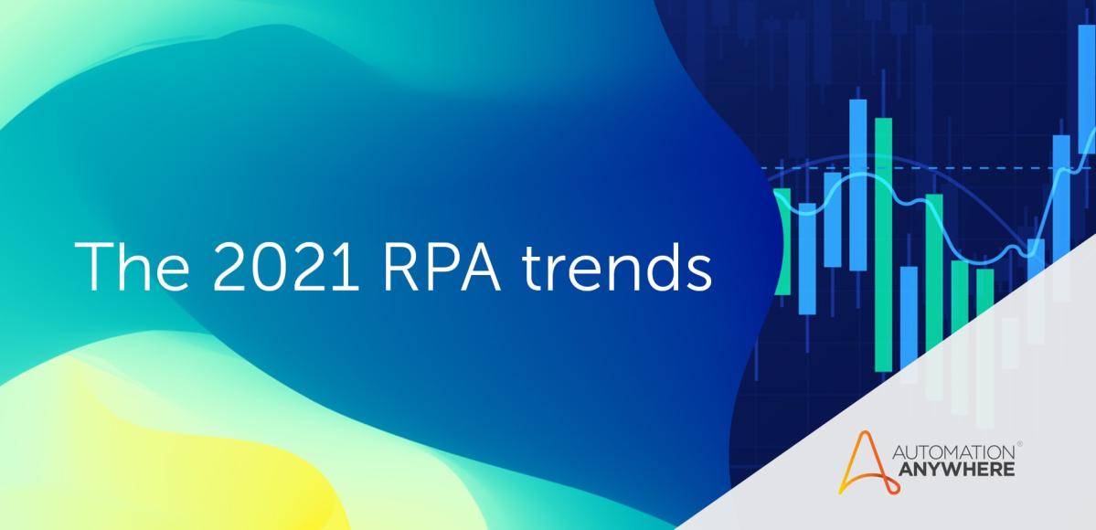 the-2021-rpa-trends