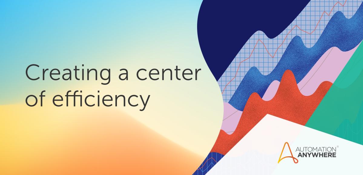 creating-a-center-of-efficiency