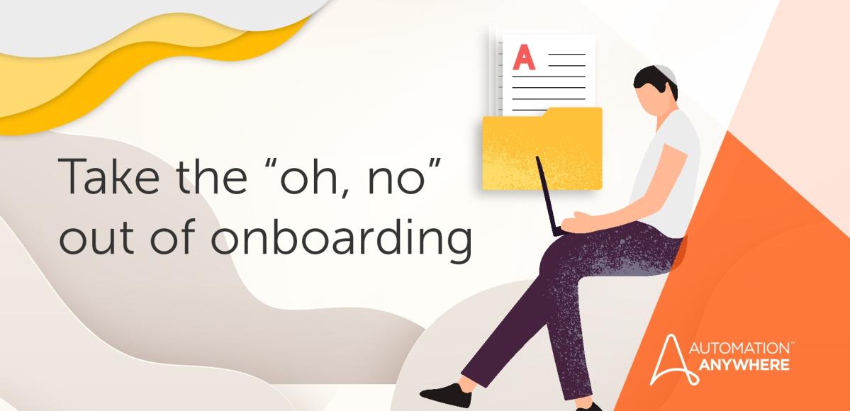 take-the-oh-no-out-of-onboarding