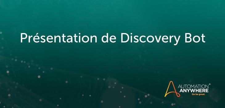 introducing-discovery-bot-2_FR-FR