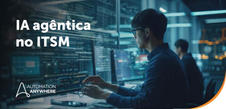 IA agêntica no gerenciamento de serviços de TI (ITSM)