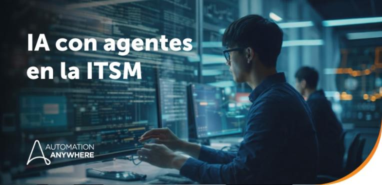 La IA con agentes en la gestión de servicios de TI (ITSM)