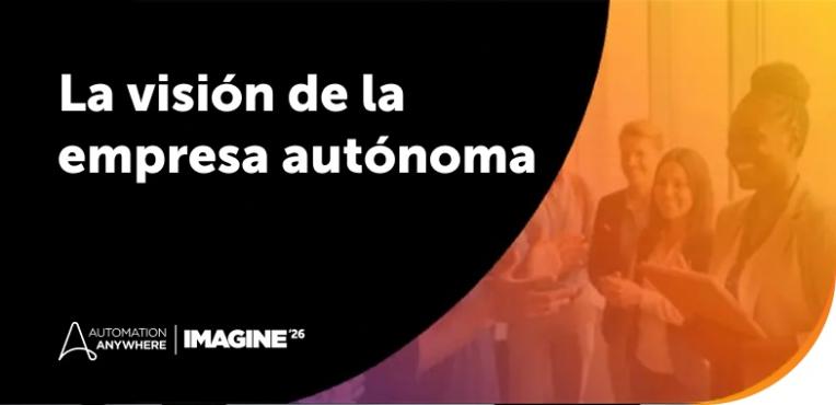 Imagine 2026: de la moda de la IA a la empresa autónoma