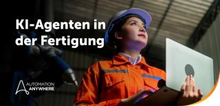 Intelligenter, schneller, bereit für die Fabrik: KI-Agenten bei der Arbeit in der Fertigung
