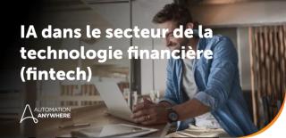 IA dans la technologie financière : cas d’utilisation et avantages