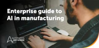 AI in Manufacturing: Enterprise Guide to AI-Powered Automation