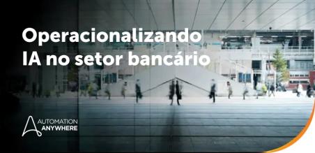 IA em serviços bancários: como os bancos usam IA para reduzir riscos e melhorar operações