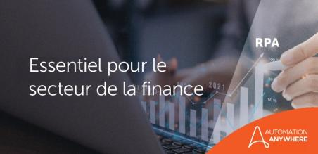5 principaux domaines à automatiser dans le secteur de la finance