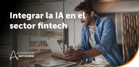 La IA en el sector fintech: casos de uso y beneficios