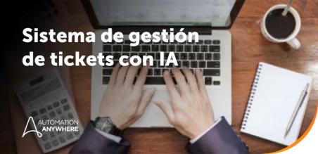 Sistema de gestión de tickets con IA: cómo funciona, sus beneficios y cómo automatizar la asistencia