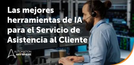Las mejores herramientas de IA para el Servicio de Asistencia al Cliente en 2026