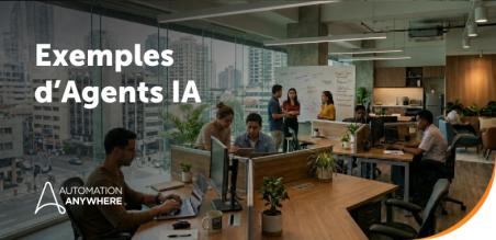 Exemples d’Agents IA : principaux cas d’utilisation dans l’entreprise autonome