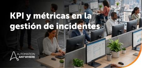 Guía sobre los KPI en la gestión de incidentes: métricas que importan