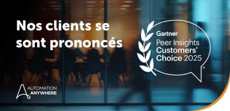 Automation Anywhere reconnu « Customers’ Choice » par Gartner® Peer Insights™ pour IDP Solutions