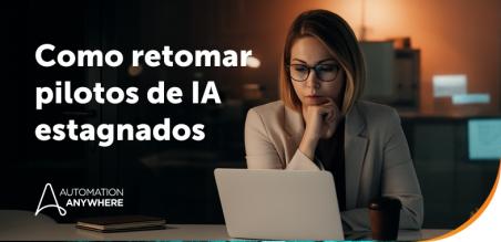 Quatro razões ocultas pelas quais os pilotos de IA ficam estagnados e o que os líderes devem fazer para ganhar escala rapidamente