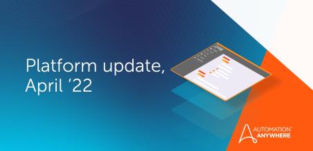 What’s New in Automation 360 for Enterprise