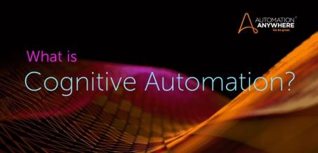 What Is Cognitive Automation? A Primer