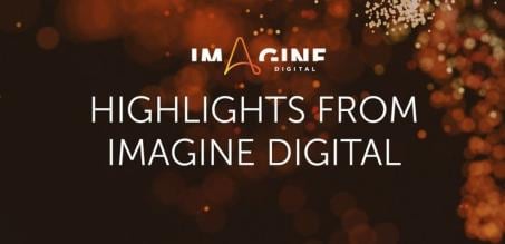 Insights from Imagine Digital