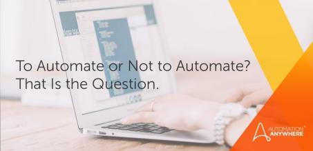 Discovering What to Automate with RPA