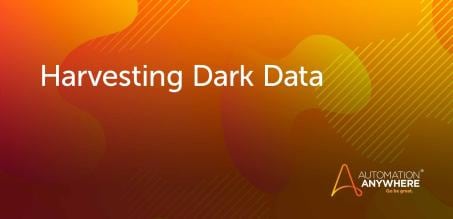 Can Cognitive RPA Help You Emerge from the Age of Dark Data?