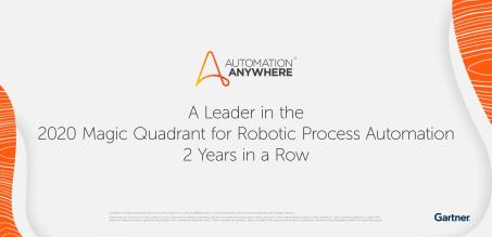 Automation Anywhere Named a 2020 Magic Quadrant Leader for RPA