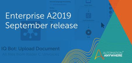 See What’s New in Automation Anywhere Enterprise A2019.16