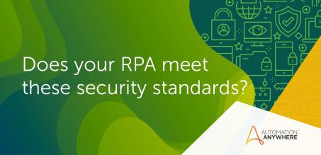 The Multilayered Security RPA-as-a-Service Requires