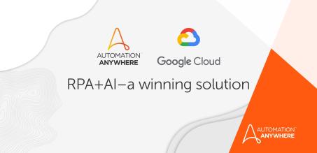 What’s Next for Automation 360 and Google Cloud