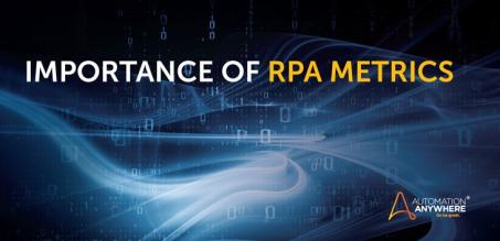 La importancia de las metricas de la automatizacion robotica de procesos (RPA)