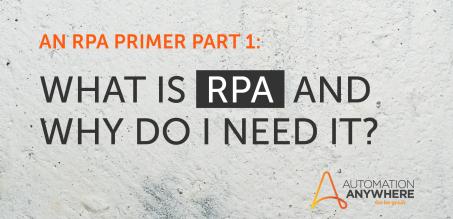تقنية RPA متميزة - ثلاث خطوات بسيطة لتشغيل عمليات مؤسستك آليًا